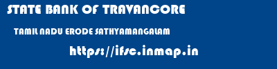 STATE BANK OF TRAVANCORE  TAMIL NADU ERODE SATHYAMANGALAM   ifsc code